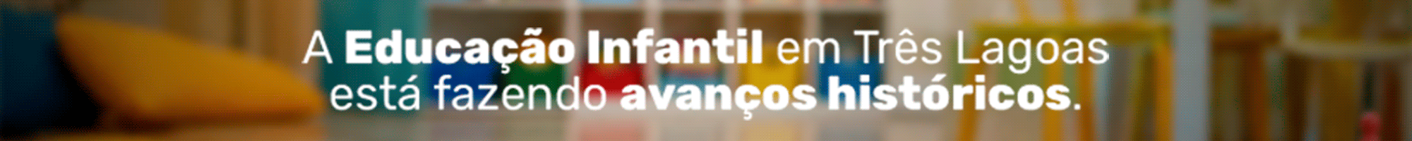 Vagas na Educação Infantil