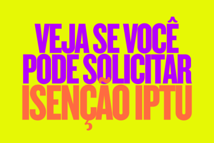 IPTU 2027: O prazo para solicitação de isenção começa hoje (1º)