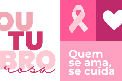 Outubro Rosa terá mobilização da Saúde com ações de prevenção e diagnóstico precoce em Três Lagoas