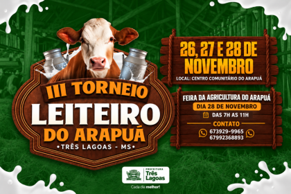 Prefeitura de Três Lagoas realizará 3º Torneio Leiteiro do Arapuá de 26 a 28 de novembro