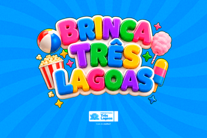 Brinca Três Lagoas acontece dia 14 de novembro na Lagoa Maior. CONFIRA A PROGRAMAÇÃO